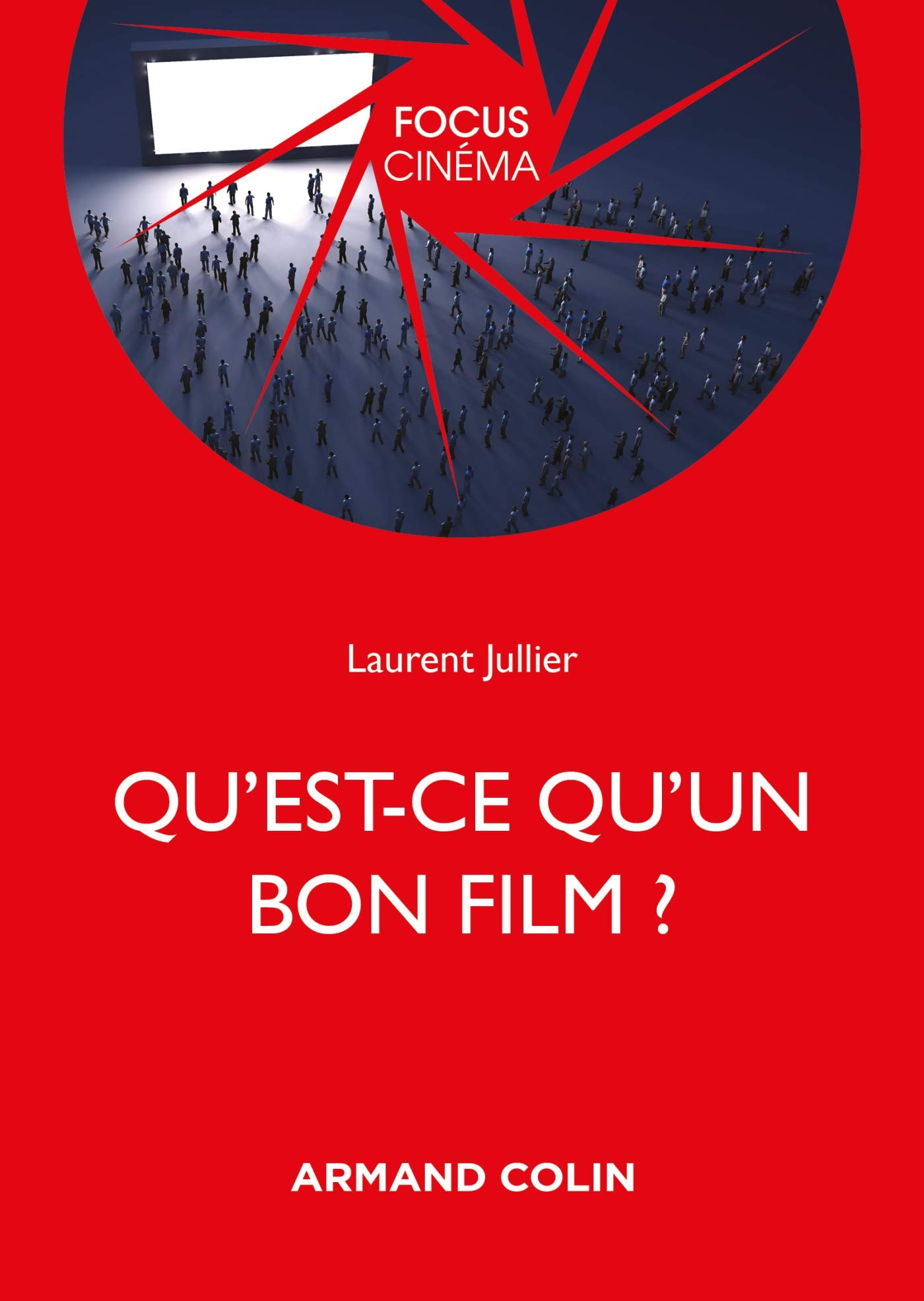 Qu’est-ce qu’un bon film ?